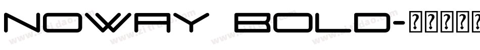 Noway Bold字体转换